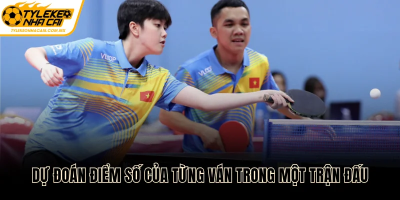 Dự đoán điểm số của từng ván trong một trận đấu